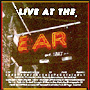 Live At The Ear